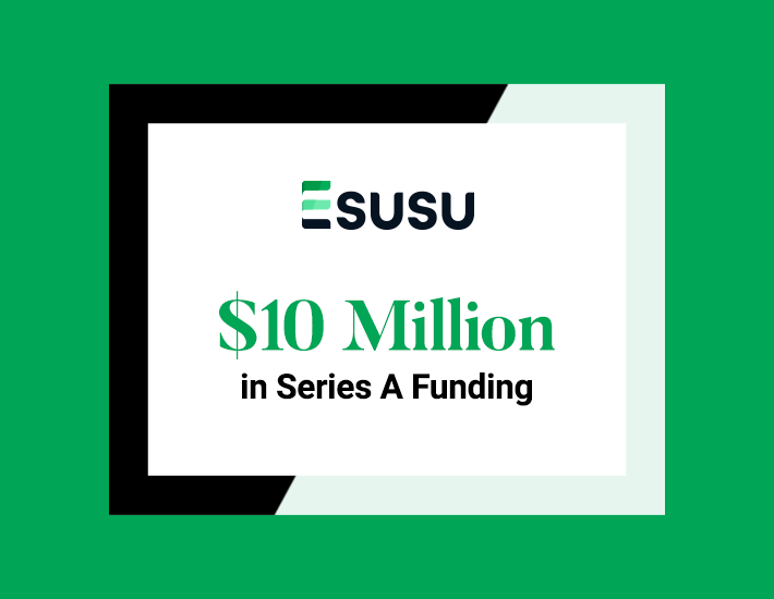 Blog graphic for Esusu that says: $10 Million in Series A Funding